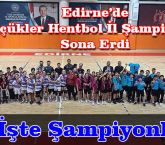 Edirne’de Küçükler Hentbol Şampiyonları