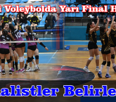 Midi Voleybolda finalistler belli oldu